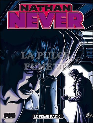 NATHAN NEVER # 291: LE PRIME RADICI